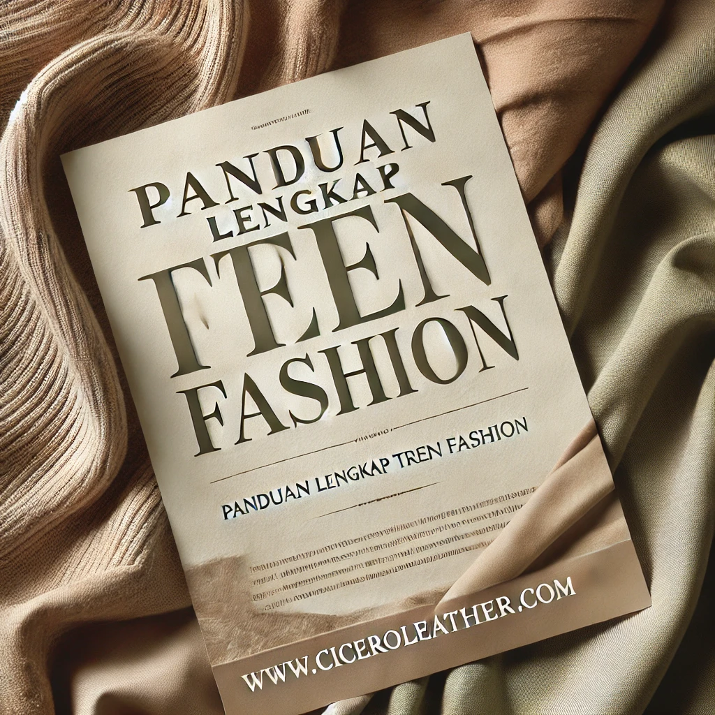 Panduan Lengkap Tren Fashion